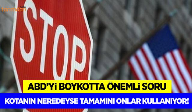 ABD’yi boykotta ‘şeker fabrikası ve Cargill’ sorusu!