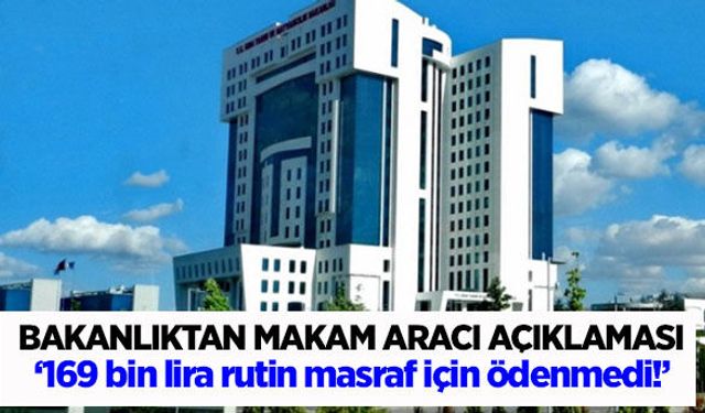 Tarım ve Orman Bakanlığı’ndan makam aracı açıklaması!