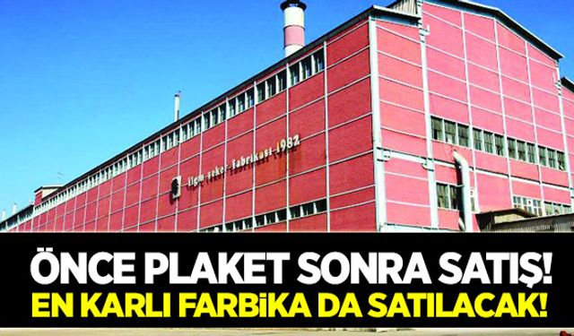 Önce plaket sonra satış!