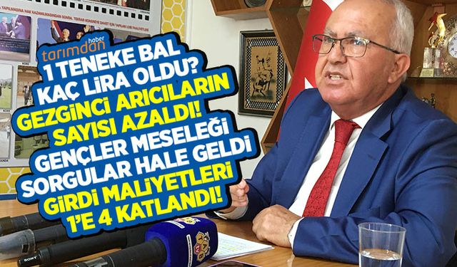 2022 yılı bal fiyatları ne kadar oldu? Teneke bal fiyatları kaç lira? Birlik Başkanı bal fiyatlarını açıkladı!
