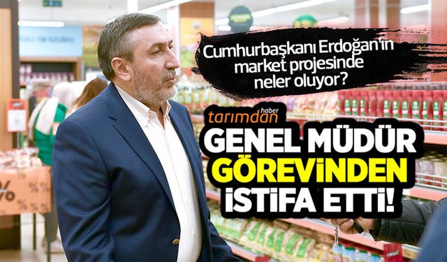 Tarım Kredi Marketler Genel Müdürü Bayramali Yıldırım görevinden istifa etti!