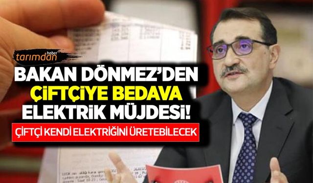 Bakan Dönmez'den çiftçiye bedava elektrik müjdesi! Çiftçi artık MOBİTEM ile kendi elektriğini üretecek!