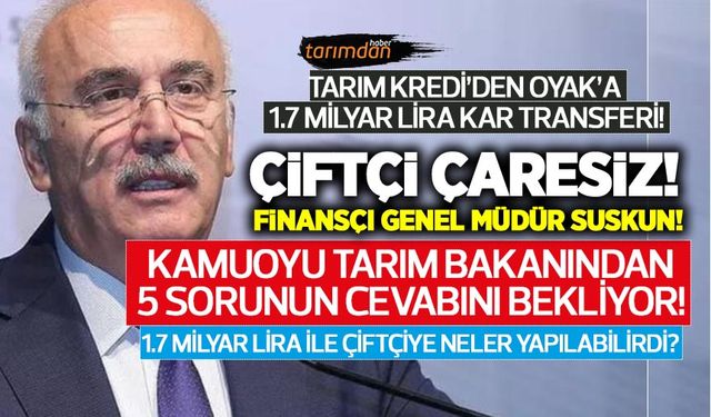 Tarım Kredi’den OYAK’a 1.7 milyar lira kar transferi! Çiftçiye 148 bin ton gübre ücretsiz verilebilirdi!