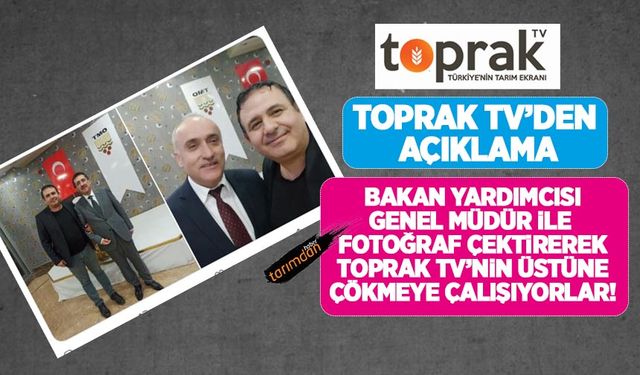 Toprak TV'den açıklama: Tarım Bakanlığını kullanarak Toprak TV markasının üstüne çökmeye çalışıyorlar!