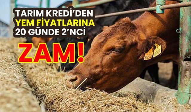 Tarım Kredi yem fiyatlarına 20 günde ikinci zam: Çiftçiler tepkili