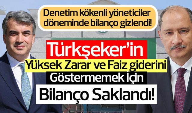 Sayıştacı genel müdürden büyük skandal: Türkşeker’in bilançosu saklandı