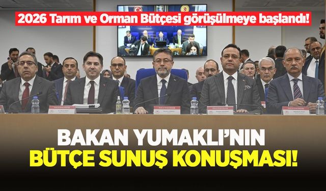 2026 Tarım ve Orman Bütçesi: Destekler, yatırımlar ve planlamalar
