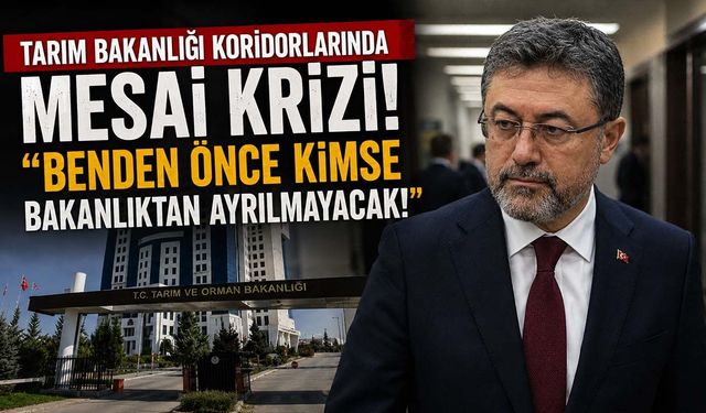 Tarım Bakanlığı koridorlarında mesai krizi! "Benden önce kimse Bakanlıktan ayrılmayacak!"