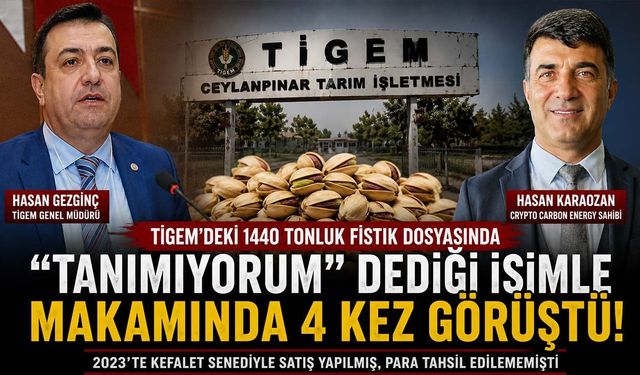 Fıstık vurgununda şok gelişme: TİGEM Genel Müdürü 'tanımıyorum' dediği firari patronla makamında 4 kez görüşmüş