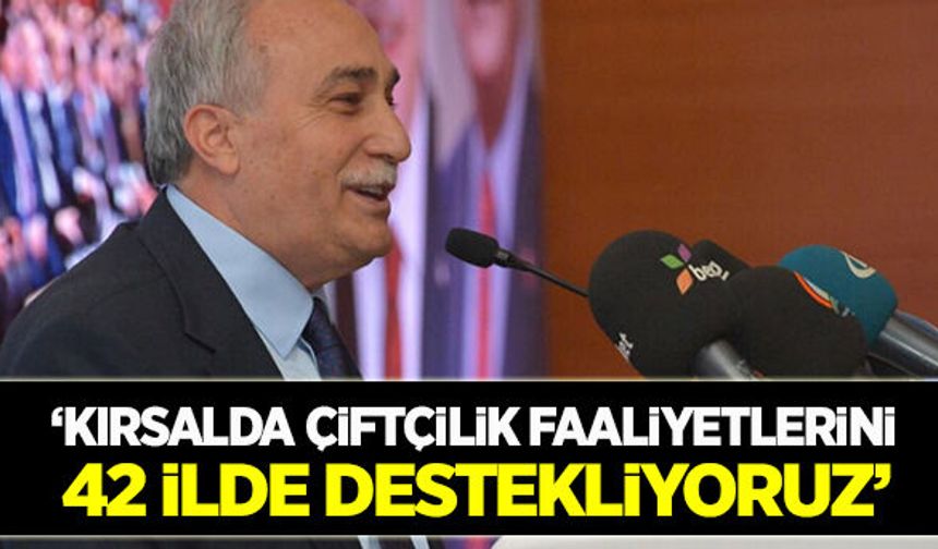 Kırsalda çiftçilik faaliyetlerini 42 ilde destekliyoruz!