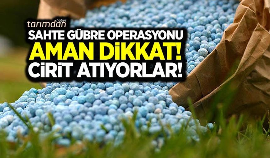 Sahte gübre operasyonu!