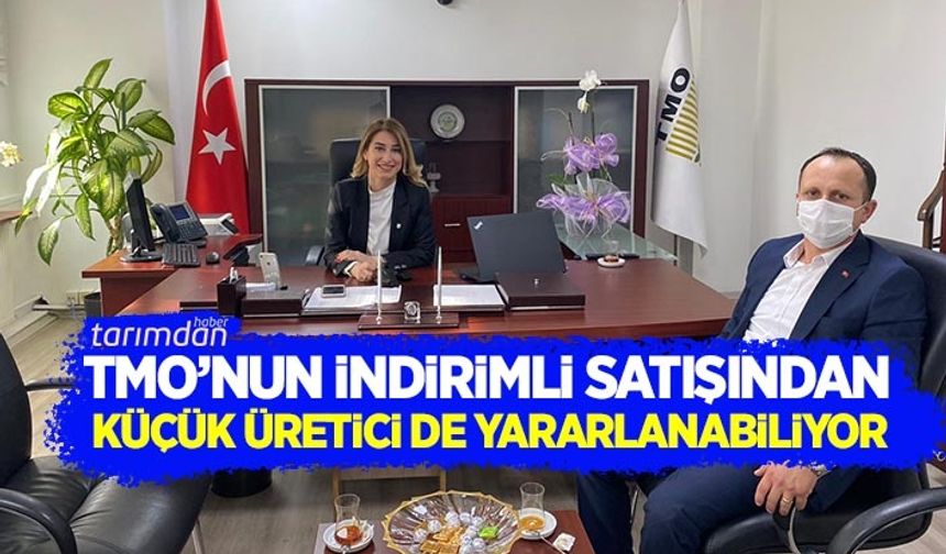 TMO'nun indirimli satışından küçük üretici de yararlanabiliyor!