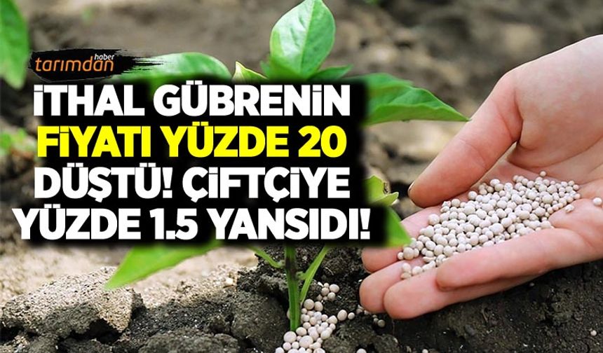 Türkiye gübreyi kaç liradan ithal etti çiftçiye kaç liradan satıldı! Haziran ayı üre gübresi ithalat rakamları açıklandı