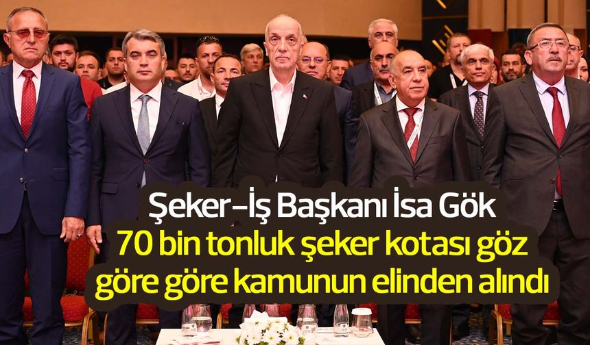 Şeker-İş’ten net mesaj: Peşkeş çekilen 70 bin ton şekerin hesabını soracağız!