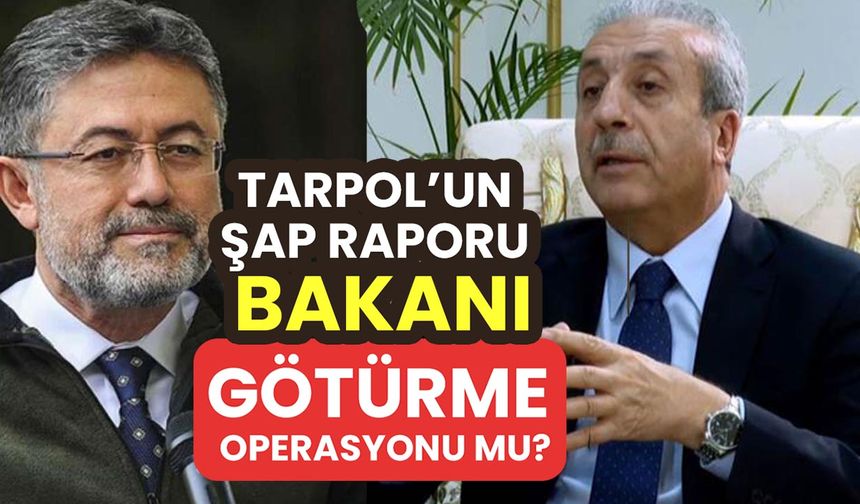 TARPOL’un şap raporu Tarım Bakanı’nı götürme operasyonu mu?