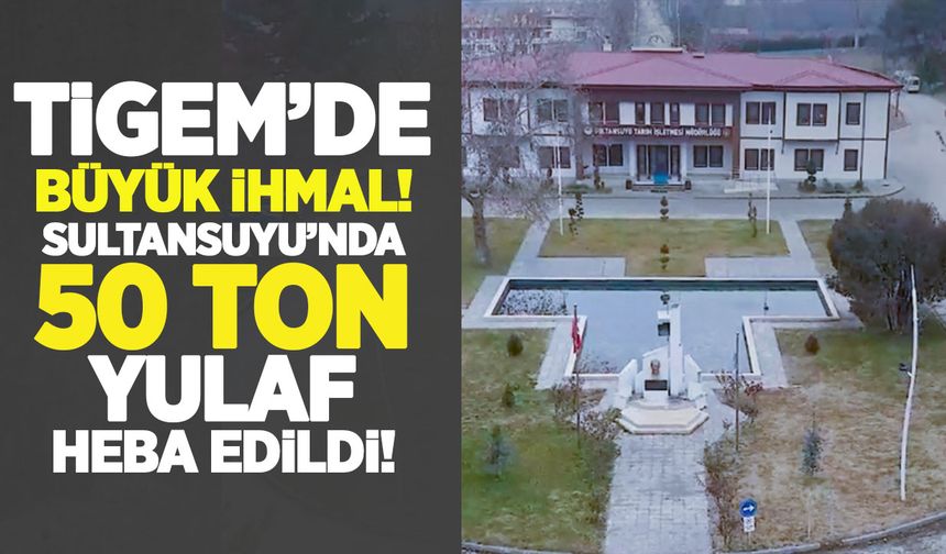 Sultansuyu’nda 50 ton yulaf çöpe gitti: Devlet zararı görmezden mi gelindi?
