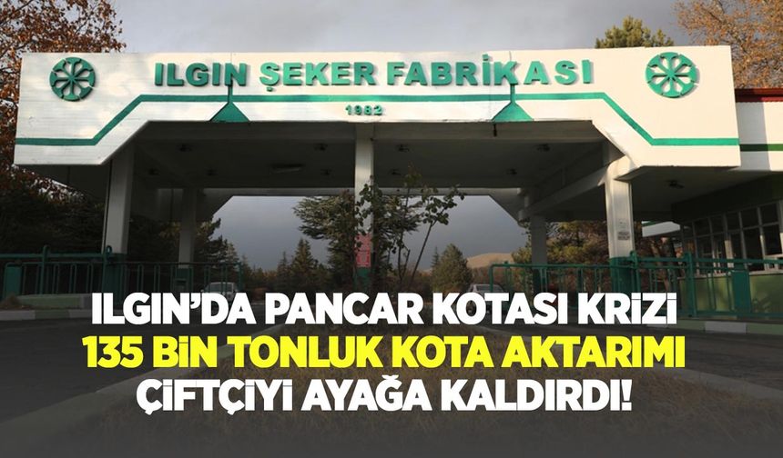 Ilgın’da pancar kotası krizi: 135 bin tonluk aktarım çiftçiyi ayağa kaldırdı