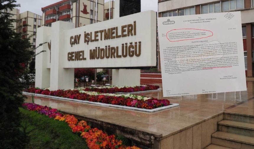 ÇAYKUR'dan ÇAYTAŞ bayilerine 'zamsız çay' kıyağı! Resmi belgeyle fiyat imtiyazı ifşa oldu