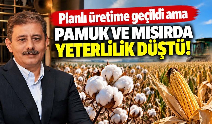 Demiröz planlı üretimin 2 yıllık karnesini çıkardı! Pamuk yüzde 96'ya, mısır yüzde 73'e düştü