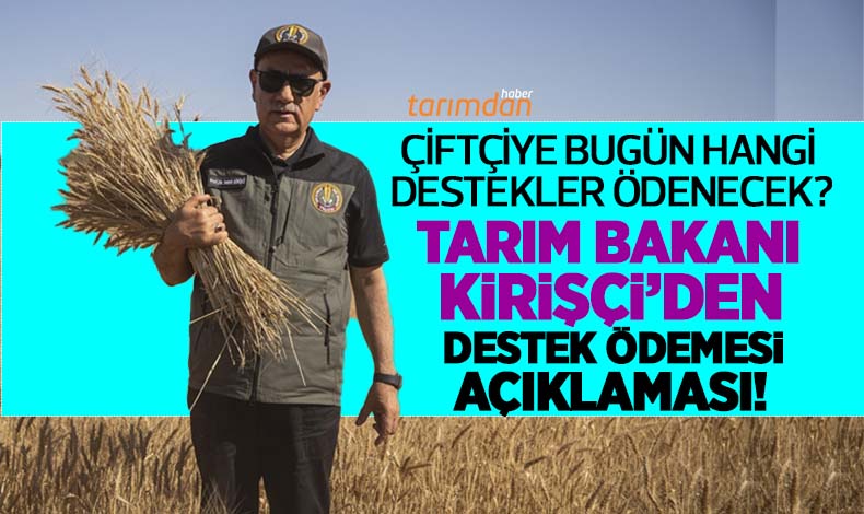 Tarım ve Orman Bakanı Vahit Kirişçi, tarımsal destek ödemeleri kapsamında açıklama yaptı. Kirişçi, çiftçiye bugün 60 milyon 516 bin 754 TL tarımsal destek ödemesi yapılacağını bildirdi. 