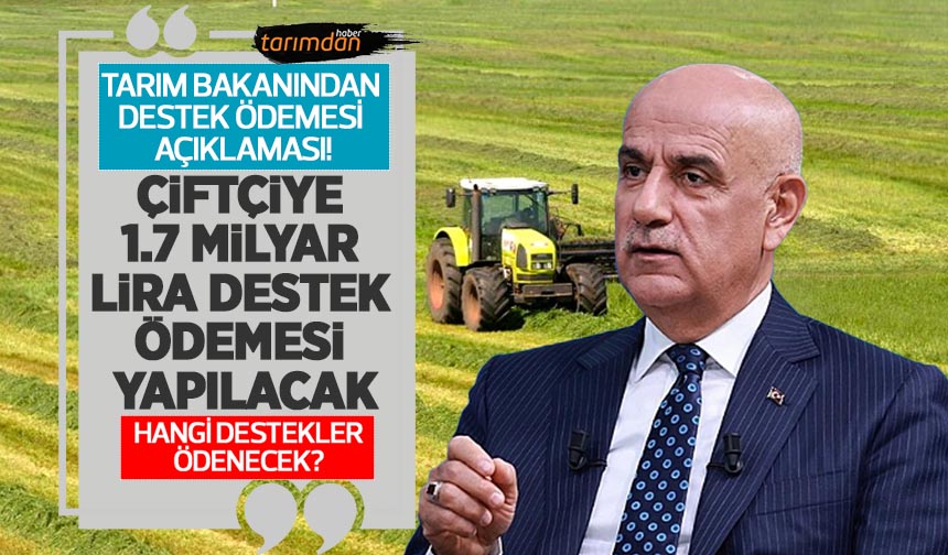 Tarım ve Orman Bakanı Vahit Kirişçi, tarımsal destek ödemelerine ilişkin açıklama yaptı. Kirişçi, twitter hesabından yaptığı açıklamada, bugün çiftçiye 1 milyar 681 milyon 39 bin 996 lira tarımsal destek ödemesinin yapılacağını açıkladı. 