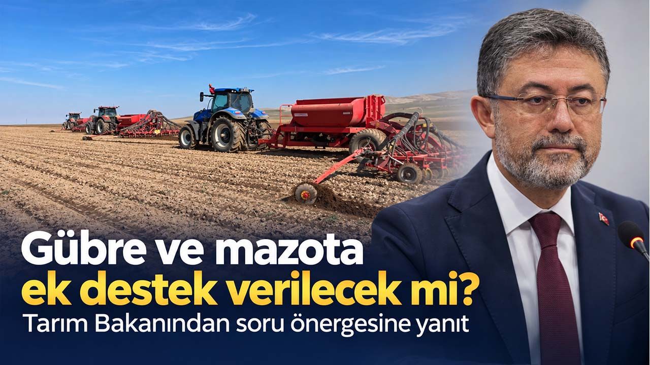 Gübre ve mazota ek destek verilecek mi? Tarım Bakanından soru önergesine yanıt