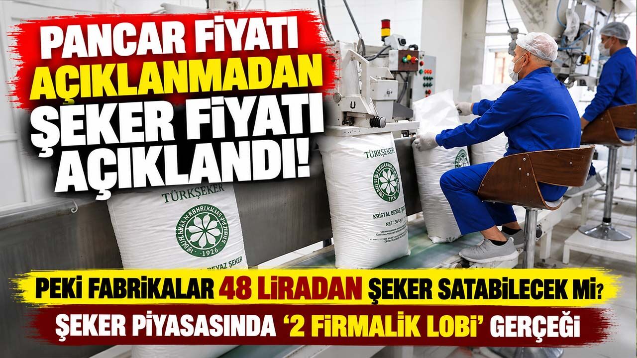 Şekere zam geldi ama fabrikalar yine satamayacak! Şeker piyasasında '2 firmalık lobi' gerçeği