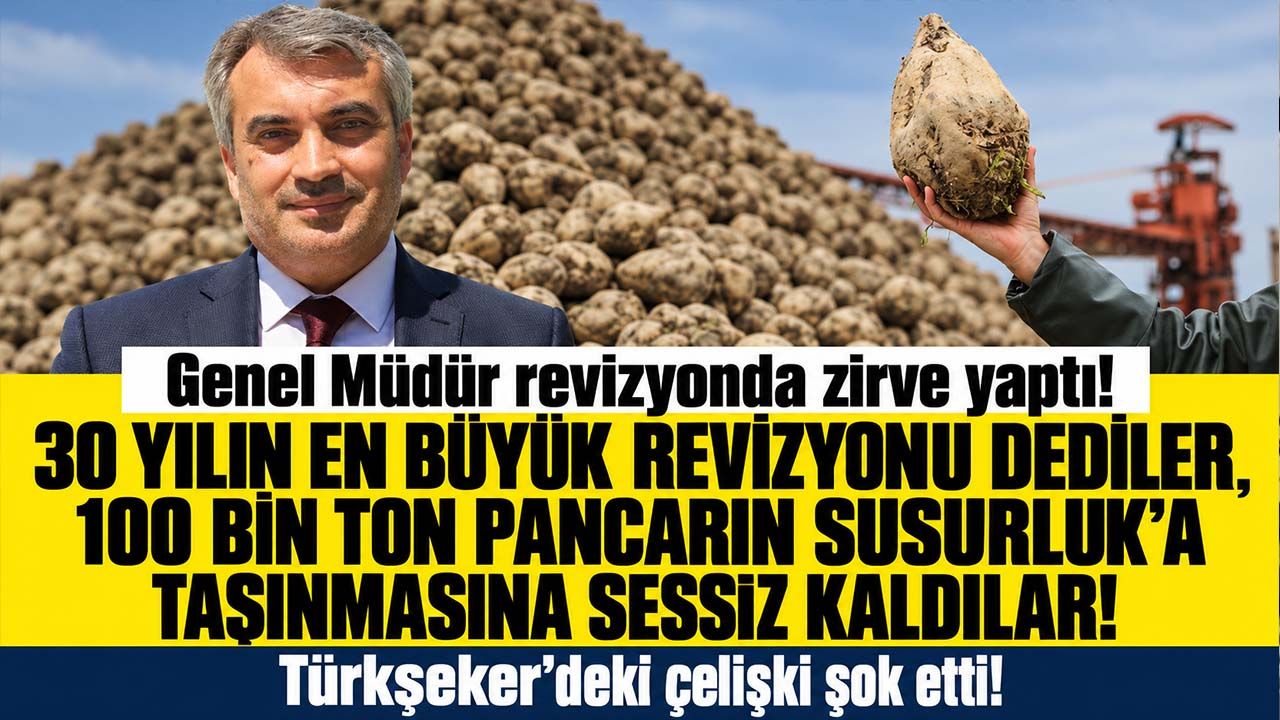 Türkşeker'de skandal çelişki: 30 yılın revizyonu dediler, 100 bin ton pancarın Susurluk’a taşınmasına sessiz kaldılar!
